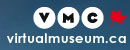 Virtual Museum of Canada